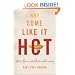 Why Some Like It Hot: Food, Genes, and Cultural Diversity
