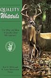 Quality Whitetails: The Why and How of Quality Deer Management