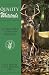 Quality Whitetails: The Why and How of Quality Deer Management