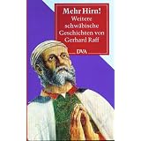 Mehr Hirn! Weitere schw�bische Geschichtenvon "Gerhard Raff"