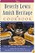 The Beverly Lewis Amish Heritage Cookbook