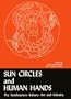 Sun Circles and Human Hands : The Southeastern Indians Art and Industries
