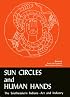 Sun Circles and Human Hands : The Southeastern Indians Art and Industries