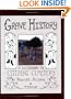 Grave History: A Guidebook to Citizens' Cemetery, Prescott, Arizona