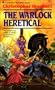 The Warlock Heretical