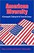 American Diversity: A Demographic Challenge for the Twenty-First Century