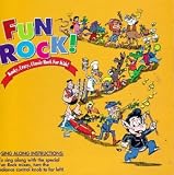 Fun Rock! Kooky, Crazy, Classic Rock for Kids