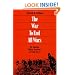 The War to End All Wars: The American Military Experience in World War I