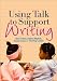 Using Talk to Support Writing