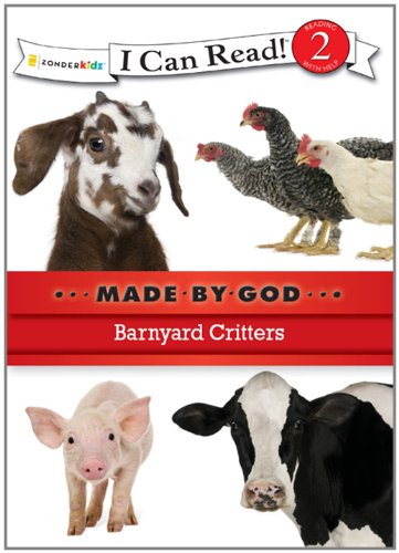 Barnyard Critters (I Can Read! / Made By God)