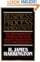 Business Process Improvement: The Breakthrough Strategy for Total Quality, Productivity, and Competitiveness