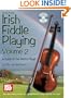 Mel Bay presents Irish Fiddle Playing 2: Guide for the Serious Player