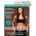 Making the Cut: The 30-day Diet and Fitness Plan for the Strongest, Sexiest You