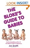 The Bloke's Guide To Babies