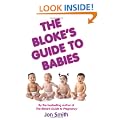 The Bloke's Guide To Babies