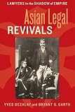 Asian legal revivals : lawyers in the shadow of empire