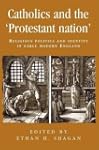 Catholics and the "Protestant Nation"...