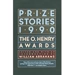 Prize Stories 1990: The O. Henry Awards (Prize Stories (O Henry Awards)) book cover