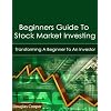 Beginners Guide To Stock Market Investing