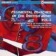 Regimental Marches of the British Army, Vol. 2