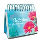 365 Gedanken, die gl�cklich machen