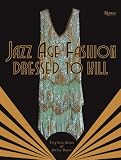 Jazz Age Fashion: Dressed to Kill