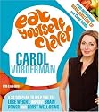 Eat Yourself Clever: A 28-day Plan to Help You Lose Weight, Improve Brain Power and Boost Wellbeing