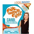 Eat Yourself Clever: A 28-Day Plan to Help you Lose Weight, Improve Brain Power and Boost Wellbeing