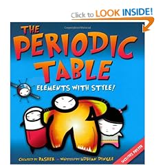 Basher Science: The Periodic Table: Elements with Style!