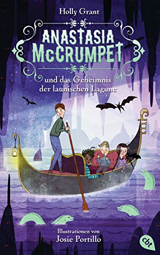 Anastasia McCrumpet und das Geheimnis der launischen Lagune - (Anastasia McCrumpet-Reihe 2) (German Edition)