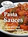 Books : JeBouffe-Express Pasta Sauces. Quick and Easy delectable Recipes