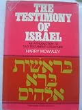 The testimony of Israel : an introduction to the literature of the Old Testament
