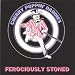 Ferociously Stoned [Explicit]