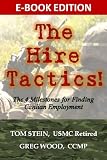 THE HIRE TACTICS! The 4 Milestones for Civilian Employment for Military Veterans