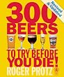 300 Beers to Try Before You Die!