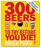 300 Beers to Try Before You Die!