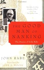 The Good Man of Nanking: The Diaries of John Rabe (Vintage)
