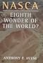 Nasca: Eighth Wonder of the World ?