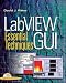 Lab VIEW GUI: Essential Techniques (LabVIEW)