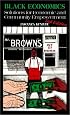 Black Economics: Solutions for Economic and Community Empowerment