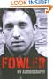 Fowler: My Autobiography