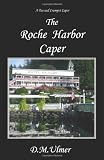 The Roche Harbor Caper