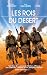 Les Rois du désert