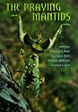 The Praying Mantids