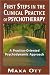 First Steps in the Clinical Practice of Psychotherapy: A Practice-Oriented Psychodynamic Approach