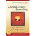 Consciousness and Healing: Integral Approaches to Mind-Body  Medicine, 1e