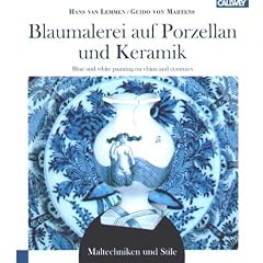 Blaumalerei auf Porzellan und Keramik: Maltechniken und Stile