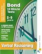 Bond 10 Minute Tests Verbal Reasoning 8-9 years