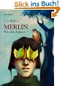 Merlin. Wie alles begann