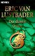 Der dunkle Orden: Roman